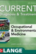 CURRENT Diagnosis & Treatment Occupational & Environmental Medicine af Joseph LaDou