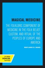 Magical Medicine af Wayland D. Hand