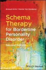 Schema Therapy for Borderline Personality Disorder af Arnoud (University of Amsterdam Arntz