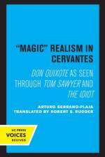 Magic Realism in Cervantes af Arturo Serrano-Plaja