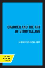 Chaucer and the Art of Storytelling af Leonard Michael Koff