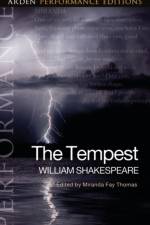 The Tempest: Arden Performance Editions af William Shakespeare