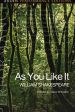 As You Like It: Arden Performance Editions af William Shakespeare