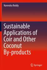 Sustainable Applications of Coir and Other Coconut By-products af Narendra Reddy
