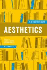 Aesthetics: The Key Thinkers