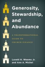 Generosity, Stewardship, and Abundance af Lovett H. Weems