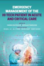 Emergency Management of the Hi-Tech Patient in Acute and Critical Care af I Koutroulis