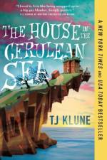 The House in the Cerulean Sea af TJ Klune