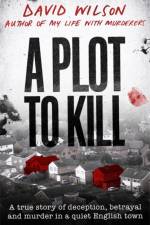 A Plot to Kill af David Wilson