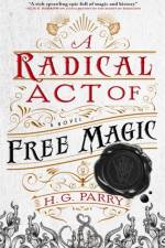 A Radical Act of Free Magic af H. G. Parry