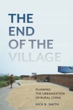 The End of the Village af Nick R. Smith