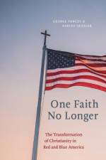 One Faith No Longer af George Yancey