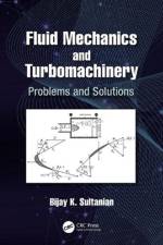 Fluid Mechanics and Turbomachinery af Bijay K (University of Central Florida Sultanian