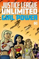 Justice League Unlimited: Girl Power