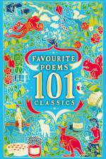 Favourite Poems: 101 Classics af Various