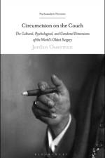 Circumcision on the Couch af Dr. Jordan (Postdoctoral Research Fellow Osserman