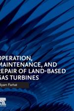 Operation, Maintenance, and Repair of Land-Based Gas Turbines af Hiyam (Researcher Farhat