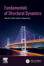 Fundamentals of Structural Dynamics af Zhihui (Associate Professor Zhou