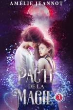 Pacte de la Magie af Amelie Jeannot