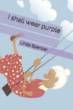 I shall wear purple af Linda Spencer