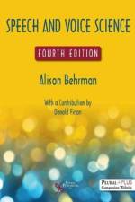 Speech and Voice Science af Alison Behrman