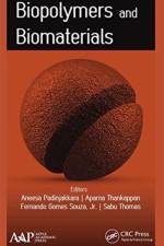 Biopolymers and Biomaterials