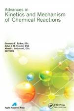 Advances in Kinetics and Mechanism of Chemical Reactions