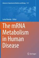The mRNA Metabolism in Human Disease