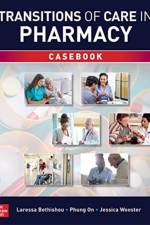 Transitions of Care in Pharmacy Casebook af Laressa Bethishou