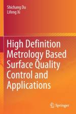 High Definition Metrology Based Surface Quality Control and Applications af Shichang Du