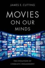Movies on Our Minds af James E. (Susan Linn Sage Professor of Psychology Cutting