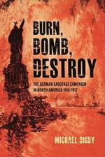Burn, Bomb, Destroy af Michael Digby