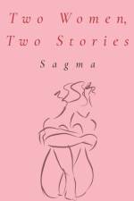 Two Women, Two Stories af Sagma