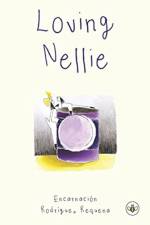 Loving Nellie af Encarnación Rodríguez Requena