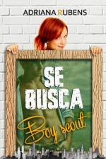 Se busca boy scout af Adriana Rubens