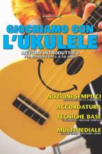 Giochiamo Con l'Ukulele af Daniele Vacca