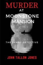 Murder at Moonstone Mansion af John Tallon Jones