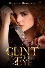 Glint In The Eye af William Houston