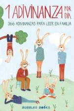 1 Adivinanza por dia - 366 adivinanzas para leer en familia af Bubbles Books