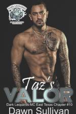 Taz's Valor (Dark Leopards MC East Texas Chapter Book 10) af Dawn Sullivan