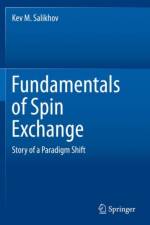 Fundamentals of Spin Exchange af Kev M. Salikhov