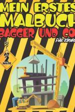 MEIN ERSTES MALBUCH BAGGER UND CO. FUER KINDER AB 2 Jahre af Lt Publishing