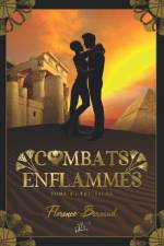 Combats Enflammes - Tome 3 af Florence Barnaud