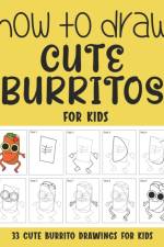 How to Draw Cute Burritos for Kids af Sonia Rai