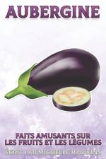 Aubergine af Michelle Hawkins