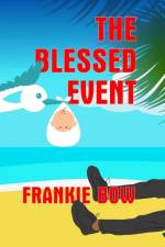 Blessed Event af Frankie Bow