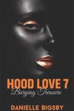 Hood Love 7 af Danielle Bigsby