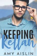 Keeping Kellan af Amy Aislin