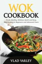 Wok Cookbook af Vlad Varley