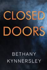 Closed Doors af Bethany Kynnersley